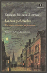 CASA Y EL CEREBRO, LA