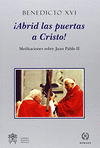 �ABRID LAS PUERTAS A CRISTO!