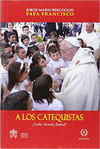 A LOS CATEQUISTAS