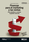 FINANZAS PARA EL MARKETING Y LAS VENTAS COMO PLANIFICAR Y CONTROLAR LA GESTION 2DA