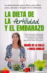 DIETA DE LA FERTILIDAD Y EL EMBARAZO, LA