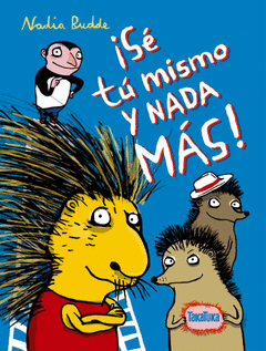 SE TU MISMO Y NADA MAS!