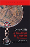 LA DECADENCIA DE LA MENTIRA