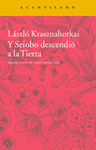 Y SEIOBO DESCENDI� A LA TIERRA