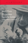 EL CAMINO HACIA LA FORMA