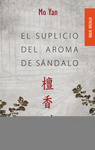 SUPLICIO DEL AROMA DE SANDALO