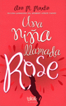 UNA NI�A LLAMADA ROSE