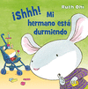 SHHH! MI HERMANO ESTA DURMIENDO (P D )
