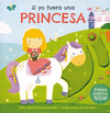 SI YO FUERA UNA PRINCESA (P D )