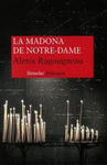 MADONA DE NOTRE-DAME LA