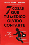 7 COSAS QUE TU MEDICO OLVIDO CONTARTE