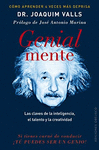 GENIAL MENTE LAS CLAVES DE LA INTELIGENCIA, EL TALENTO Y LA CREATIVIDAD