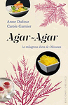 AGAR-AGAR LA MILAGROSA DIETA DE OKINAWA