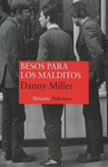 BESOS PARA LOS MALDITOS