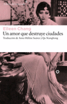 UN AMOR QUE DESTRUYE CIUDADES