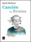 CANCION DE BRUMA (BOLSILLO)