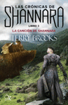CRONICAS DE SHANNARA LAS LIBRO 3 LA CANCION DE SHANNARA