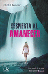 DESPIERTA AL AMANECER (BOLSILLO)