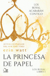 ROYAL LOS LIBRO 1 LA PRINCESA DE PAPEL