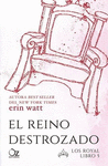 ROYAL, LOS. LIBRO 5. EL REINO DESTROZADO