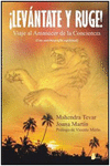 LEVANTATE Y RUGE