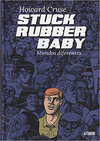 STUCK RUBBER BABY
