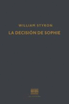 DECISION DE SOPHIE, LA