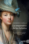 EMPERATRIZ DE LOS HELADOS LA
