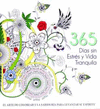 365 DIAS SIN ESTRES Y VIDA TRANQUILA
