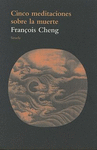 CINCO MEDITACIONES SOBRE LA MUERTE
