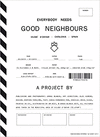 EVERYBODY� NEEDS GOOD NEIGHBOURS