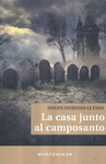 CASA JUNTO AL CAMPOSANTO LA