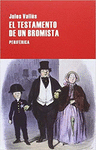 TESTAMENTO DE UN BROMISTA, EL