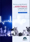 TECNICA DE IDENTIFICACION DE ARRITMIAS CARDIACAS EN PERROS Y GATOS