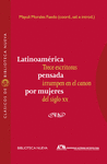 LATINOAMERICA PENSADA POR MUJERES