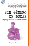 SIN G�NERO DE DUDAS