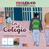 PROLEXYCO CUENTO EN EL COLEGIO