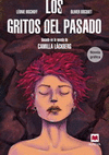 GRITOS DEL PASADO LOS (NOVELA GRAFICA)