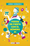TODOS DE FIESTA CON EL N�MERO PI