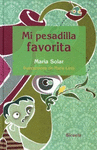 MI PESADILLA FAVORITA