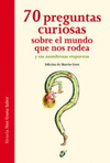 70 PREGUNTAS CURIOSAS SOBRE EL MUNDO QUE