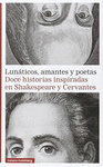 LUNATICOS AMANTES Y POETAS