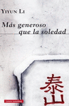 MAS GENEROSO QUE LA SOLEDAD