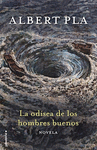 ODISEA DE LOS HOMBRES BUENOS LA