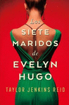 SIETE MARIDOS DE EVELYN HUGO, LOS