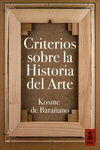 CRITERIOS SOBRE LA HISTORIA DEL ARTE