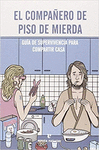 COMPA�ERO DE PISO DE MIERDA, EL