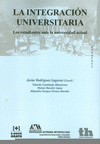INTEGRACION UNIVERSITARIA LOS ESTUDIANTES ANTE LA UNIVERSIDAD ACTUAL LAA