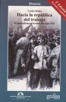 HACIA LA REPUBLICA DEL TRABAJO