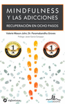 MINDFULNESS Y LAS ADICCIONES